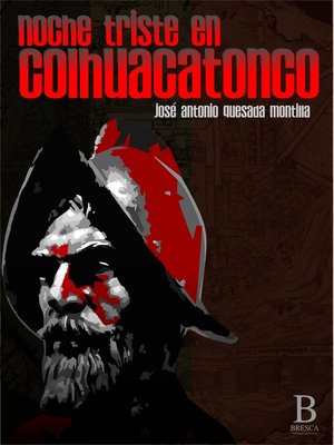 cover image of Noche triste en Colhuacatonco